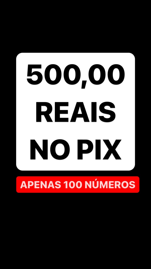 RAPIDINHA VALENDO QUINHENTÃO NO PIX