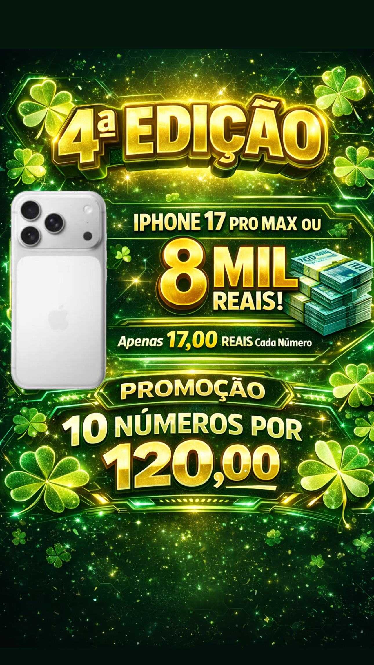 4ª EDIÇÃO IPHONE 17 PRO MAX OU 8 MIL NO PIX